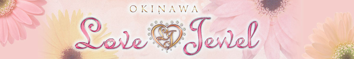 Love Jewel OKINAWA