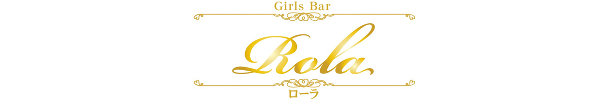 Girls Bar Rola ローラ